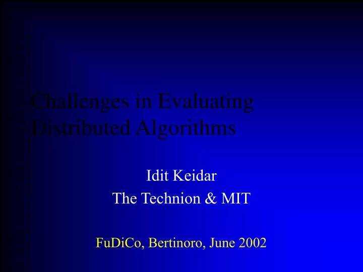 challenges in evaluating distributed algorithms
