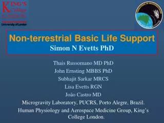 Non-terrestrial Basic Life Support Simon N Evetts PhD