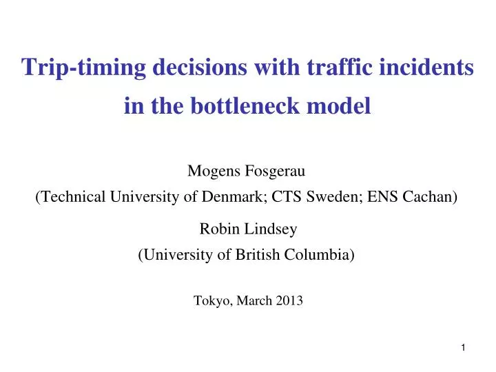trip timing decisions with traffic incidents in the bottleneck model