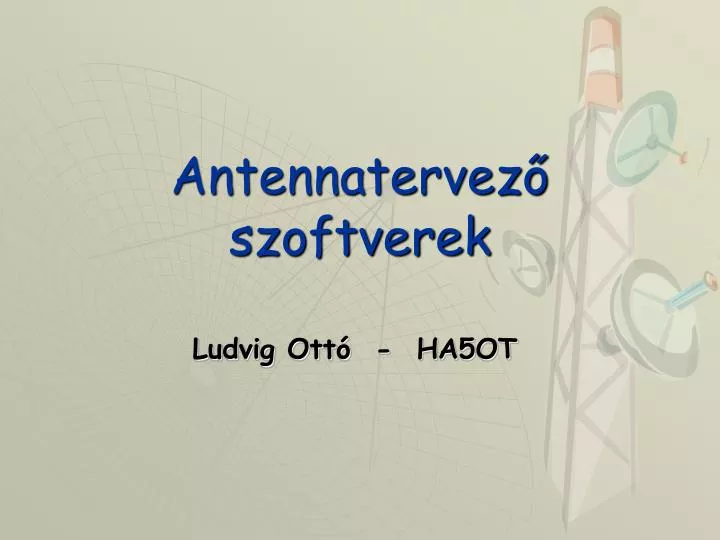 antennatervez szoftverek