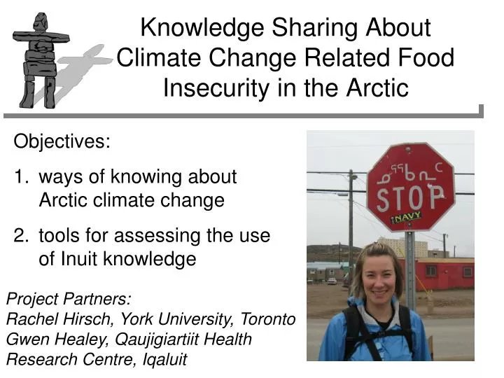 knowledge sharing about climate change related food insecurity in the arctic