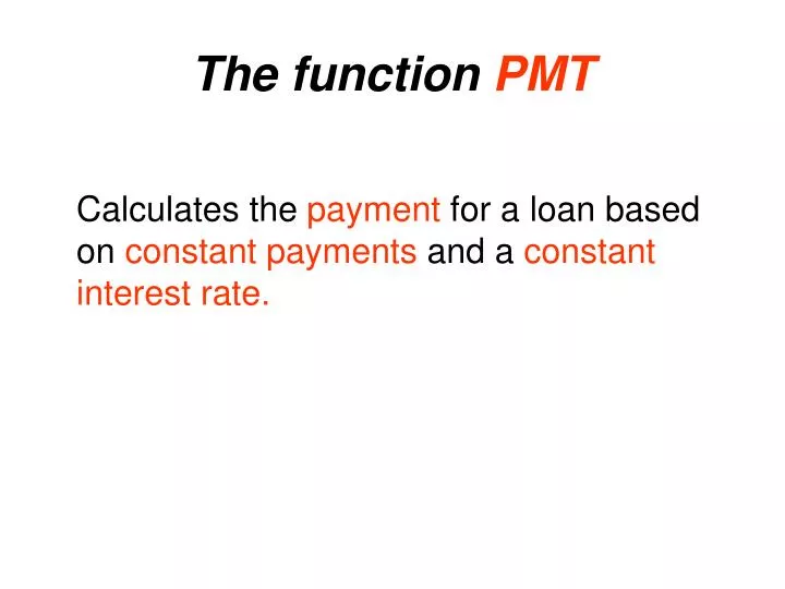 the function pmt