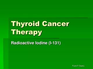 Thyroid Cancer Therapy