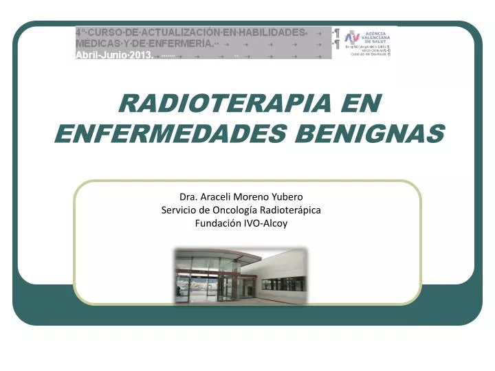 radioterapia en enfermedades benignas