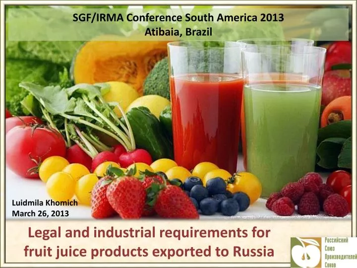 legal and industrial requirements for fruit juice products exported to russia