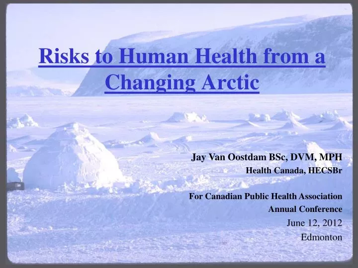 risks to human health from a changing arctic
