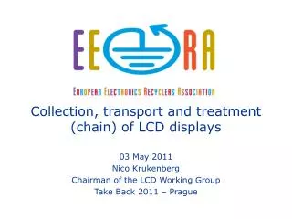Collection, transport and treatment (chain) of LCD displays