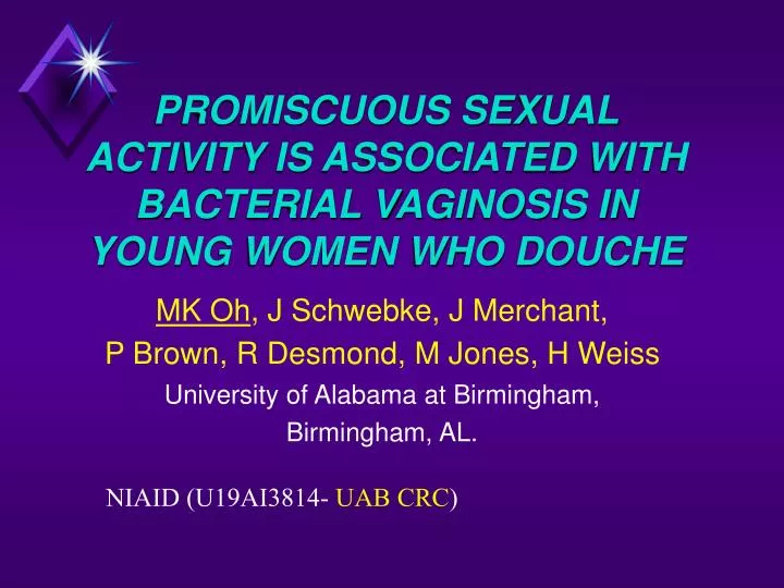 promiscuous sexual activity is associated with bacterial vaginosis in young women who douche