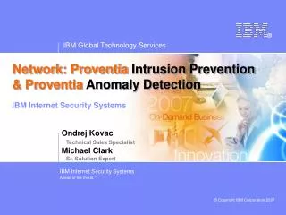 Network: Proventia Intrusion Prevention &amp; Proventia Anomaly Detection