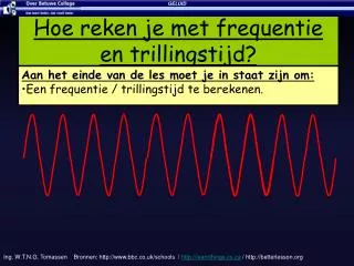 hoe reken je met frequentie en trillingstijd
