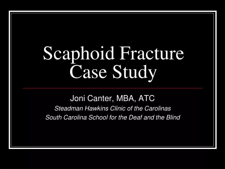 scaphoid fracture case study