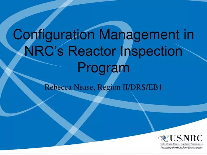 configuration management in nrc s reactor inspection program