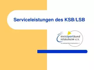 serviceleistungen des ksb lsb