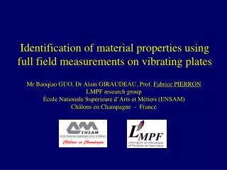 Identification of material properties using full field measurements on vibrating plates