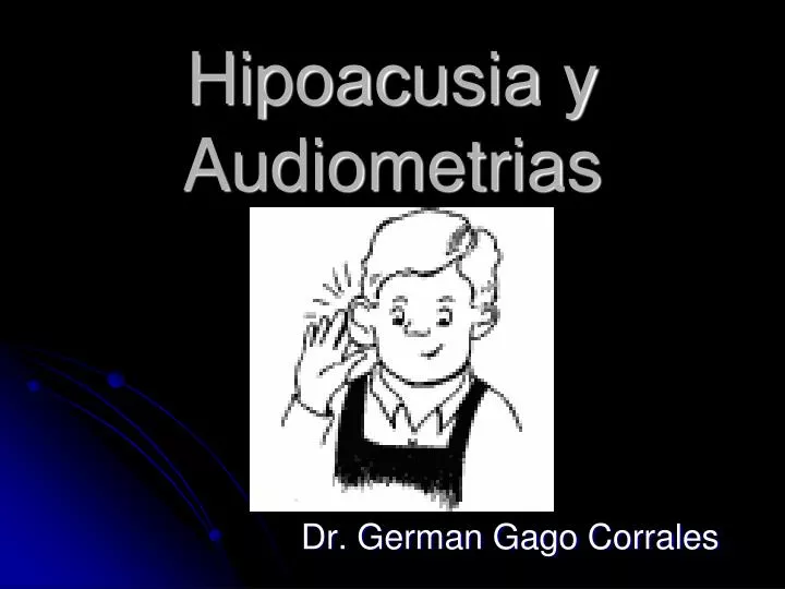 hipoacusia y audiometrias