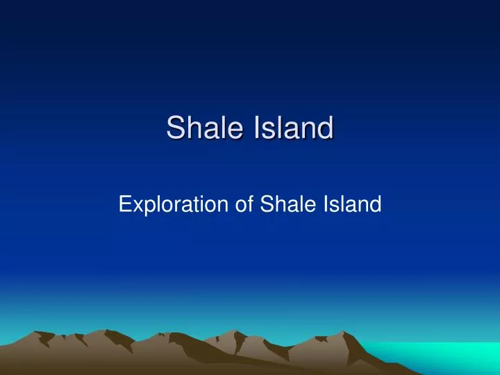shale island