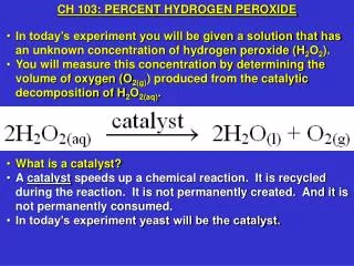CH 103: PERCENT HYDROGEN PEROXIDE
