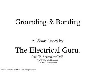 Grounding &amp; Bonding
