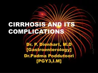 CIRRHOSIS AND ITS COMPLICATIONS