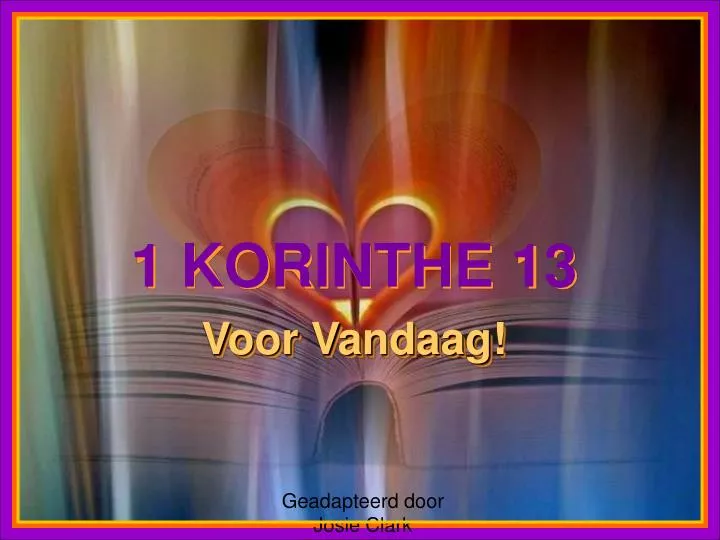 1 korinthe 13 voor vandaag