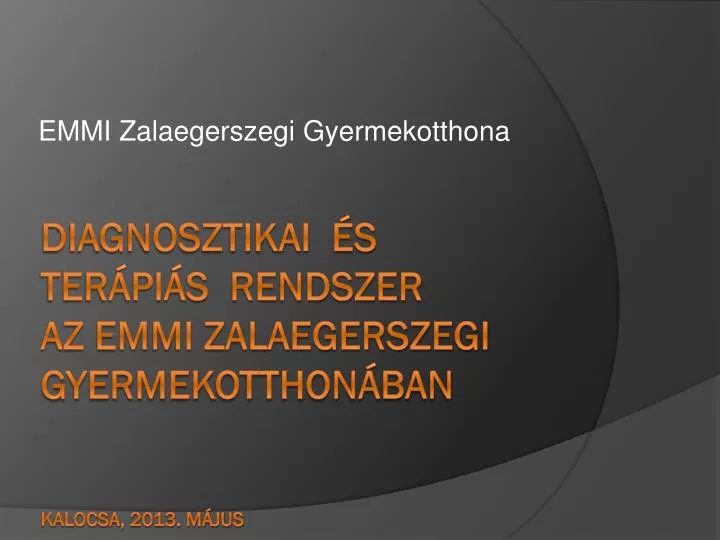 emmi zalaegerszegi gyermekotthona