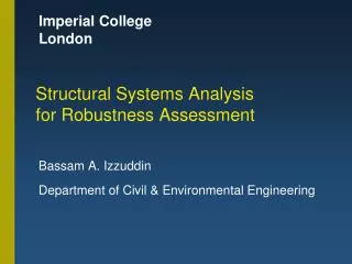 Structural Systems Analysis for Robustness Assessment