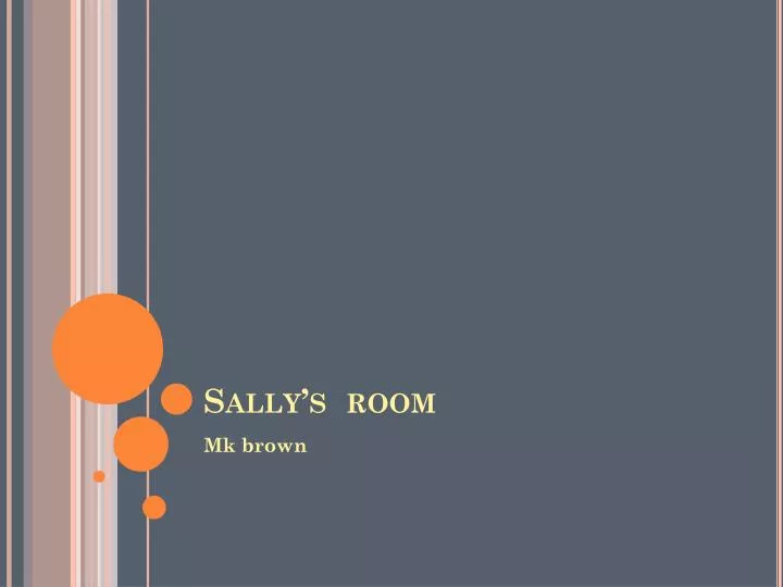 sally s room
