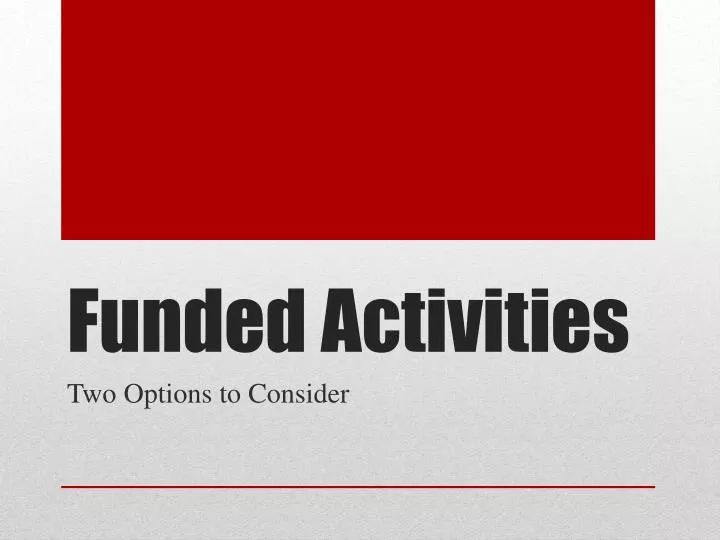funded activities