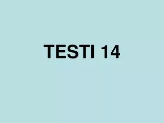 testi 14