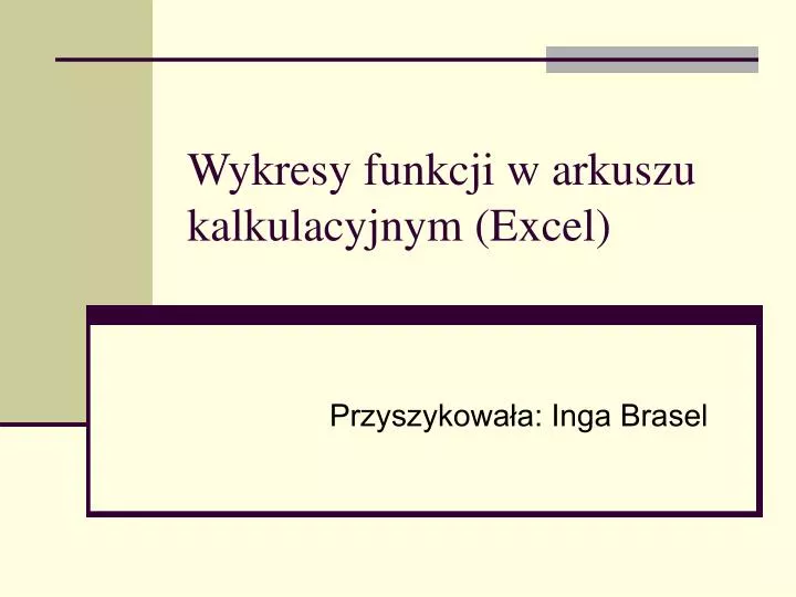 wykresy funkcji w arkuszu kalkulacyjnym excel