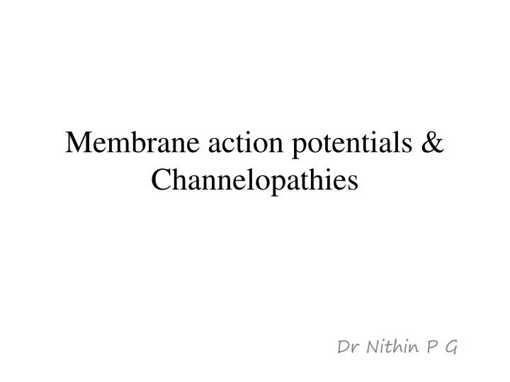 membrane action potentials channelopathies