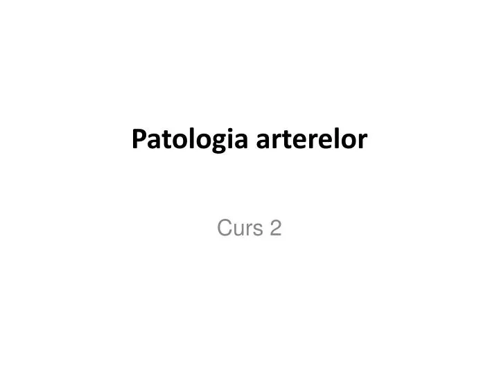 patologia arterelor