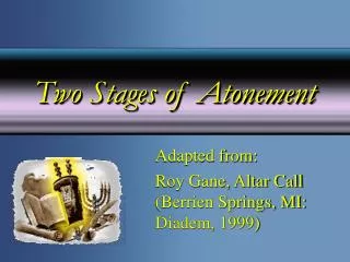 Two Stages of Atonement