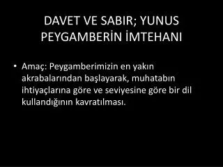 davet ve sabir yunus peygamber n mtehani