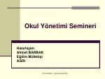 Okul Yönetimi Semineri - slide 1
