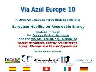 A comprehensive synergy initiative for the: European Mobility on Renewable Energy