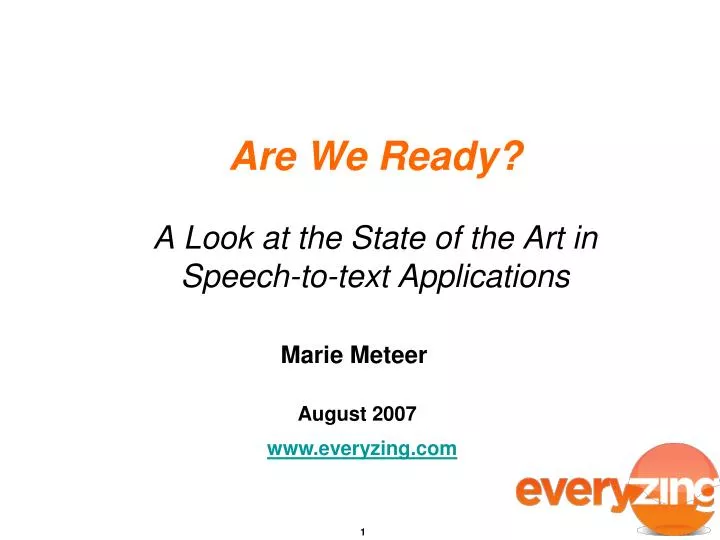 are we ready a look at the state of the art in speech to text applications