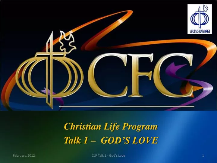 christian life program talk 1 god s love