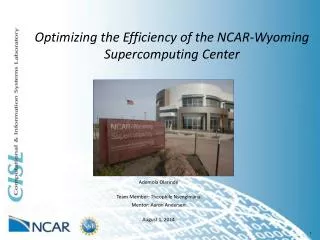 Optimizing the Efficiency of the NCAR-Wyoming Supercomputing Center