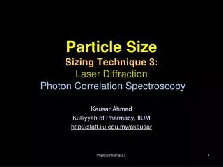 Particle Size Sizing Technique 3: Laser Diffraction Photon Correlation Spectroscopy