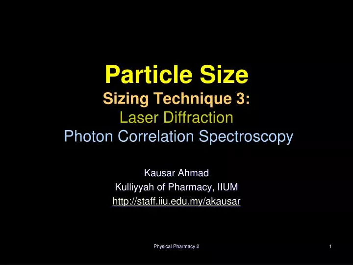 particle size sizing technique 3 laser diffraction photon correlation spectroscopy