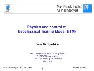 Physics and control of Neoclassical Tearing Mode (NTM)