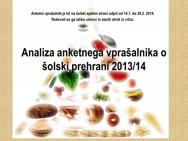 analiza anketnega vpra alnika o olski prehrani 2013 14