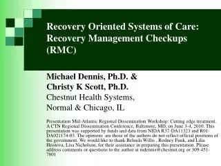 Recovery Oriented Systems of Care: Recovery Management Checkups (RMC)