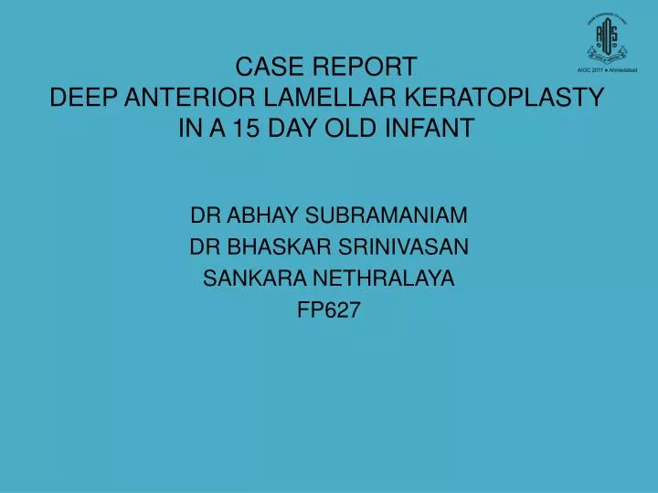 case report deep anterior lamellar keratoplasty in a 15 day old infant
