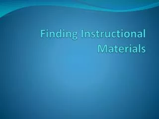 Finding Instructional Materials