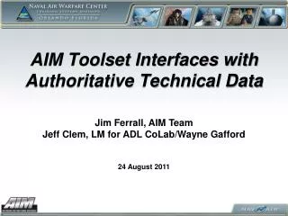 AIM Toolset Interfaces with Authoritative Technical Data