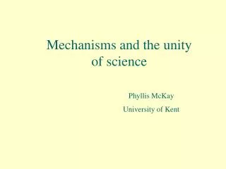 mechanisms and the unity of science