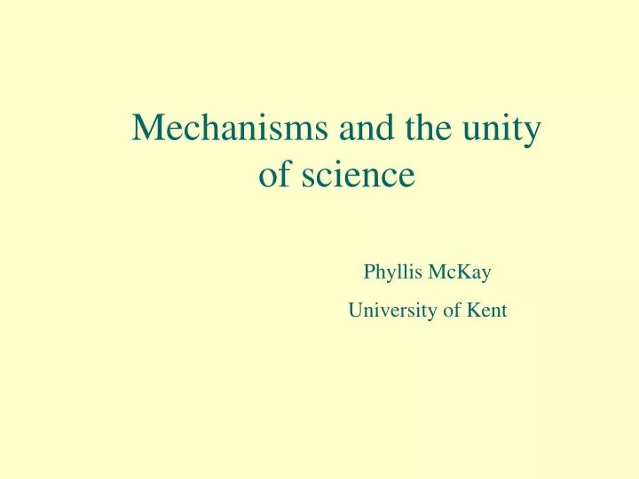 mechanisms and the unity of science