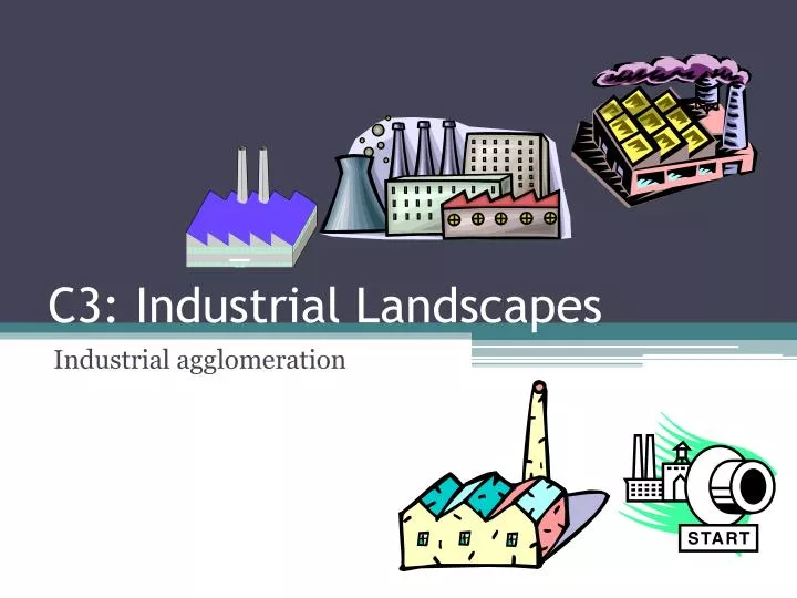 c3 industrial landscapes
